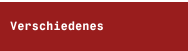 Verschiedenes